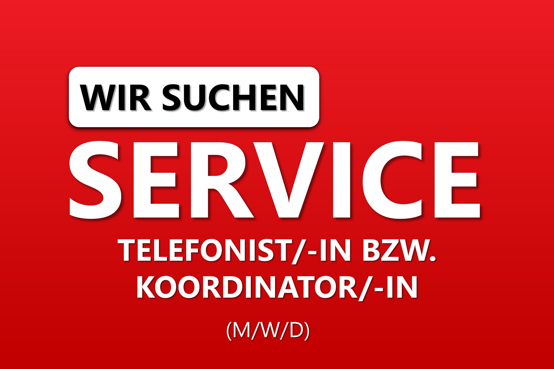 TELEFONIST/-IN  BZW. KOORDINATOR/-IN